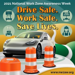 Work Zone Awareness Week 2021 poster. Source: Michigan Department of Transportation